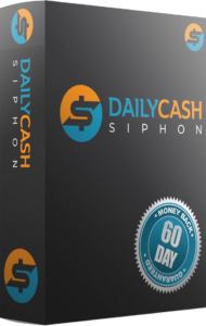 daily cash siphon